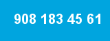 908 183 45 61